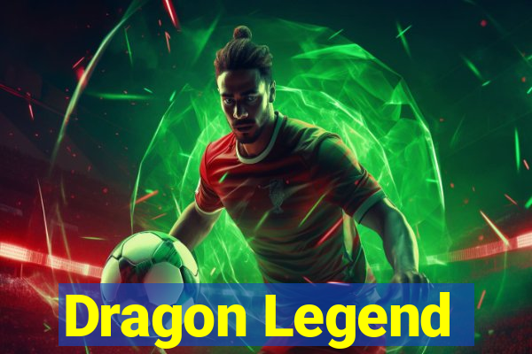 Dragon Legend